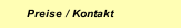 Preise / Kontakt